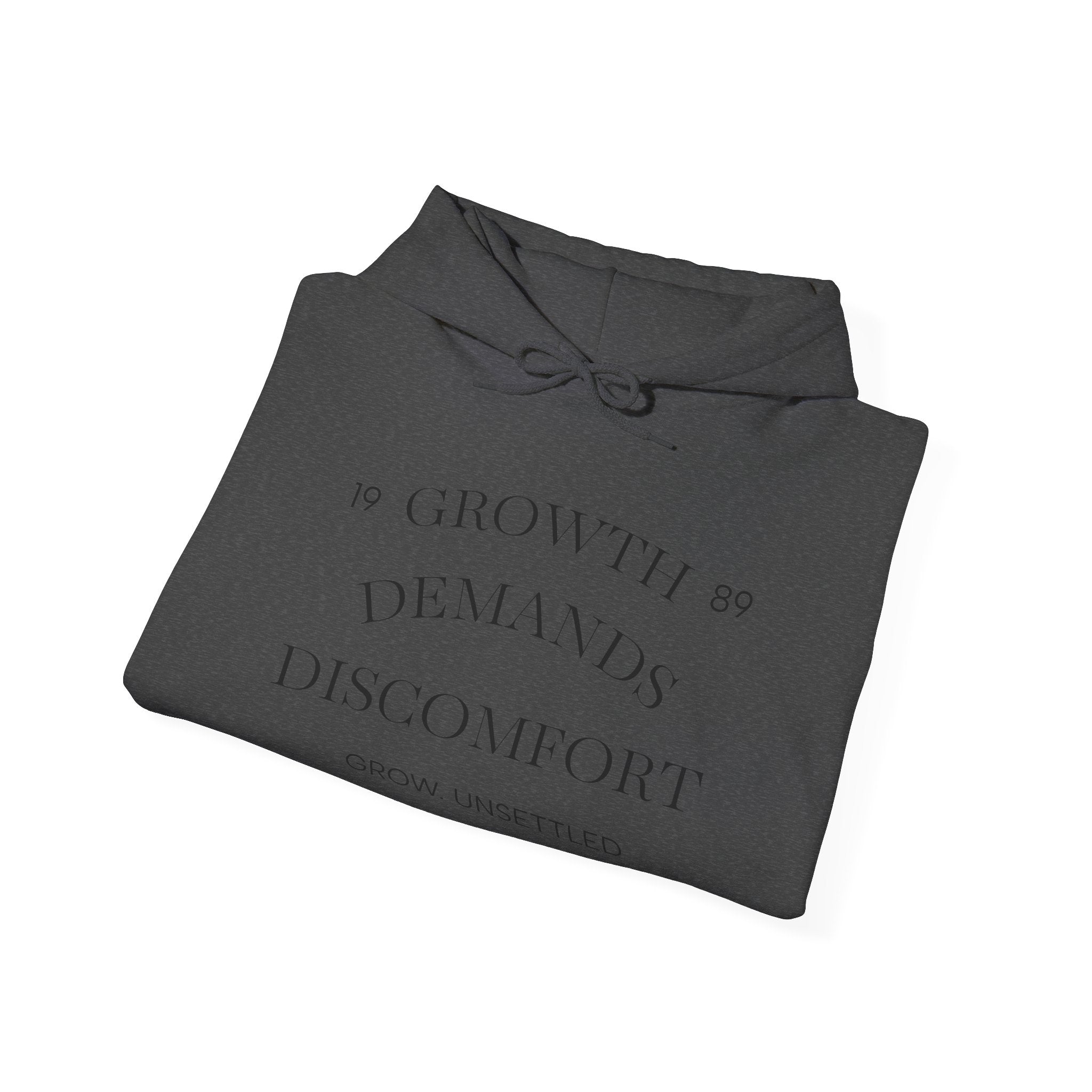 Growth Demands Discomfort Raven Hoodie